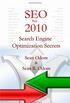 Seo for 2010: Search Engine Optimization Secrets