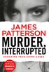 Murder, Interrupted: (Murder Is Forever: Volume 1) (English Edition)