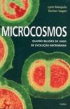 Microcosmos: Quatro Bilhes de Anos de Evoluo Microbiana