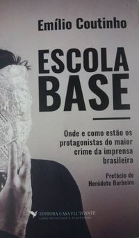 Escola Base: Onde e como esto os protagonistas do maior crime da imprensa brasileira