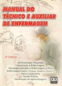 Manual do tcnico de auxiliar de Enfermagem