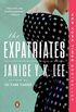 The Expatriates: A Novel (English Edition)