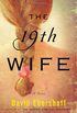The 19th Wife: A Novel