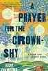 A Prayer for the Crown-Shy (English Edition)