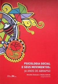 Psicologia Social e Seus Movimentos: 30 anos de ABRAPSO