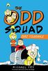 The Odd Squad: Zero Tolerance (Odd Squad Book, An Book 2) (English Edition)