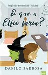 O que a Elfie Faria?