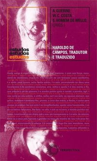 Haroldo de Campos, tradutor e traduzido