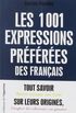 Les 1001 expressions prfres des Franais