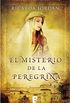 El misterio de la peregrina (Spanish Edition)