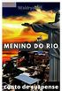 Menino do Rio: Ele mora na favela e passar por perigos na mo da Milcia