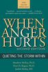 When Anger Hurts: Quieting the Storm Within (English Edition)