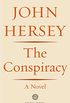 The Conspiracy: A Novel (English Edition)