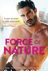 Force of Nature: A Billionaire Romance (English Edition)