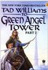 To Green Angel Tower part 2