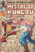 Coleo Histrica Marvel. Mestre do Kung Fu - Volume 1