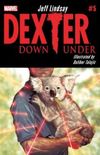 Dexter: Down Under #5