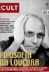 Cult 81 - Foucault: Filosofia da Loucura