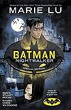 Batman: Nightwalker #1: Special Edition (English Edition)