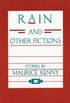 Rain and Other Fictions