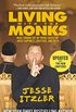Living with the Monks: What Turning Off My Phone Taught Me about Happiness, Gratitude, and Focus (English Edition)