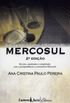 Direito Institucional e Material do Mercosul