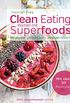 Clean Eating - Kochen mit Superfoods (Bewusst genieen - besser leben) (German Edition)