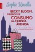 Becky Bloom, delírios de consumo na Quinta Avenida