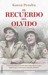 El recuerdo del olvido (Novela) (Spanish Edition)