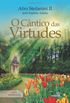 O Cantico Das Virtudes (Portuguese Edition)