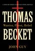 Thomas Becket: Warrior, Priest, Rebel (English Edition)