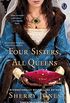 Four Sisters, All Queens (English Edition)