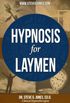 Hypnosis for Laymen