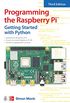 Programming the Raspberry Pi, Third Edition: Getting Started with Python (English Edition)