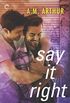 Say It Right (All Saints Book 2) (English Edition)
