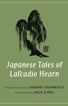 Japanese Tales of Lafcadio Hearn