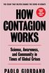 How Contagion Works: Science, Awareness, and Community in Times of Global Crises - The Essay That Helped Change the Covid-19 Debate (English Edition)