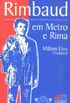 Rimbaud em Metro e Rima