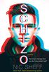 Schizo: A novel (English Edition)