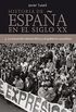 Historia de Espaa en el siglo XX - 4: La Transicin democrtica y el gobierno socialista (Spanish Edition)
