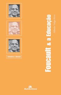 Foucault e a Educao