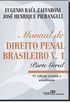 Manual De Direito Penal Brasileiro. Parte Geral - Volume 1