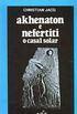 Nefertiti & Akhenaton