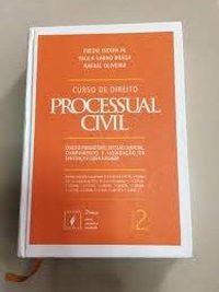 Curso de direito: Processual Civil. Volume 2 - Direito probatrio, deciso judicial, cumprimento e liquidao da sentena e coisa julgada