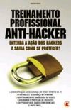 Treinamento Profissional Anti-Hacker