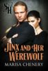 Jinx and Her Werewolf