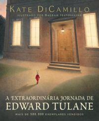 A Extraordinria Jornada de Edward Tulane