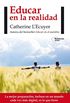 Educar en la realidad (Plataforma Actual) (Spanish Edition)