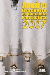 Anurio Brasileiro De Literatura Fantstica 2007