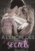  lencre des secrets : Une romance Montgomery Ink (French Edition)